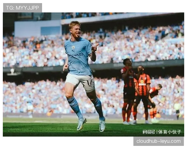 德布劳内庆祝动作源自童年游戏，展现足球热情与纯真回忆的完美融合