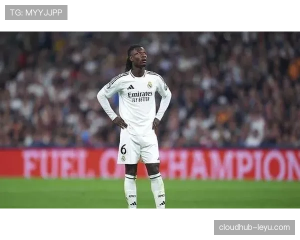 卡马文加伤情好转，皇马中场复出时间仍待观察